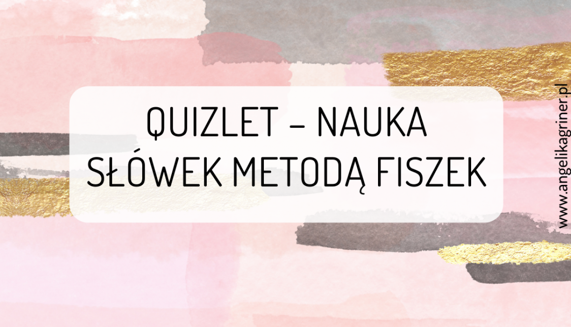 Quizlet - nauka słówek za pomocą fiszek
