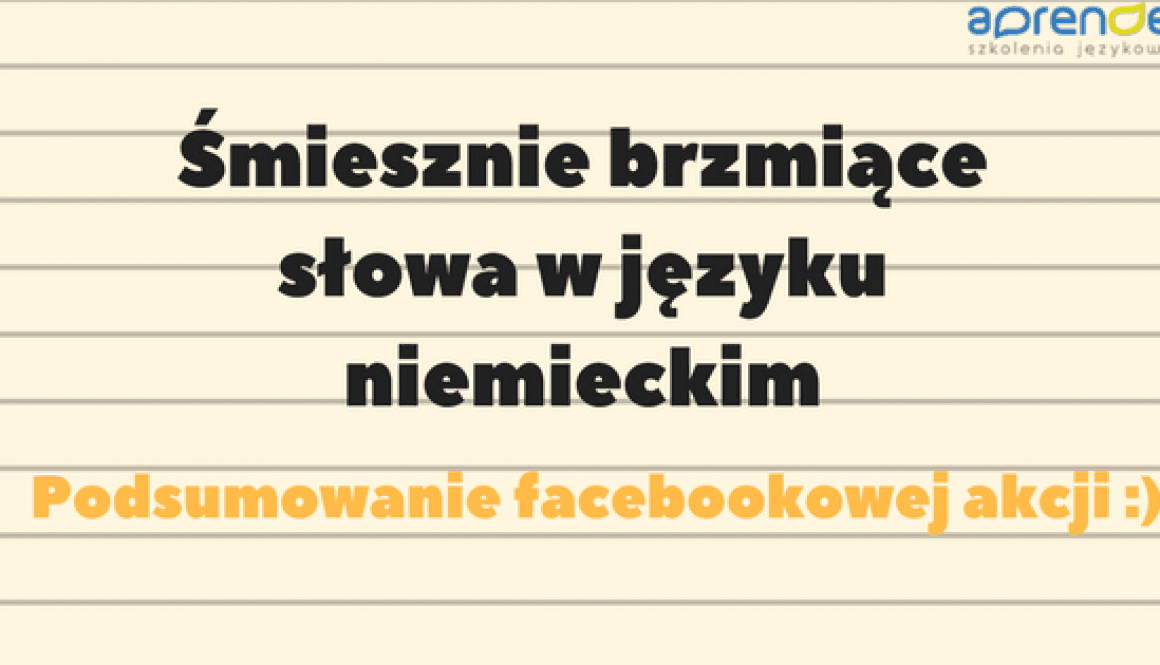 Śmiesznie brzmiące słowa w języku niemieckim Śmiesznie brzmiące słowa w języku niemieckim