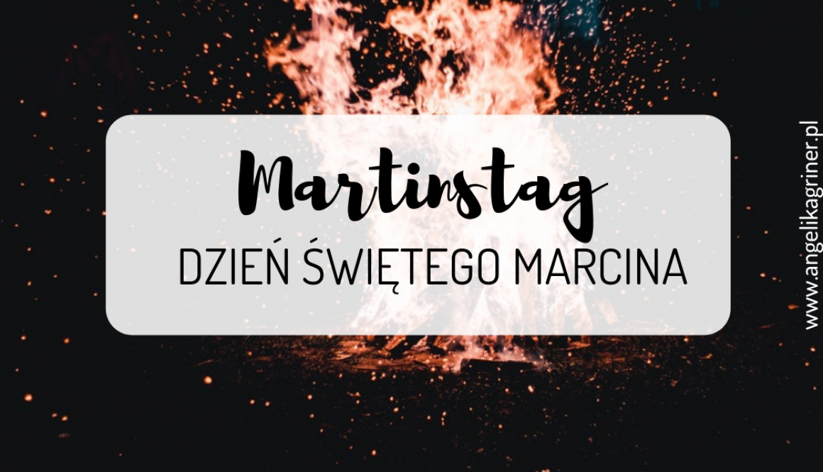 Martinstag - Dzień Świętego Marcina
