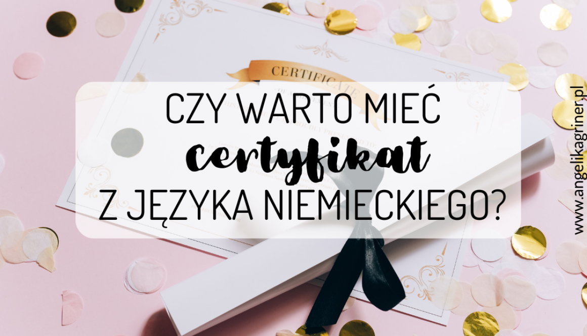 Czy warto mieć certyfikat z języka niemieckiego?