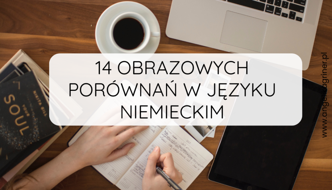 14 obrazowych porównań w języku niemieckim