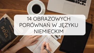 14 obrazowych porównań w języku niemieckim