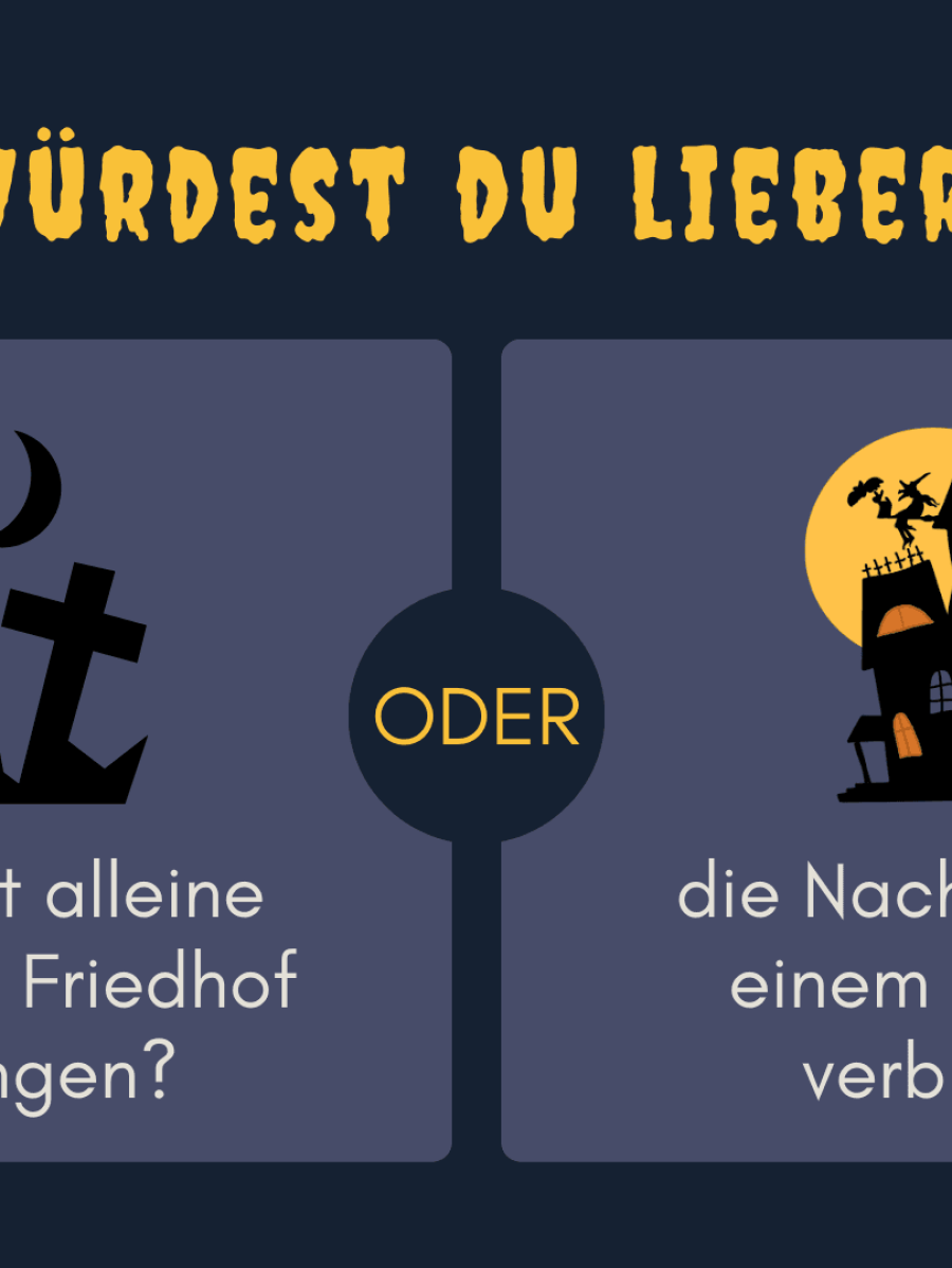 Halloween - was würdest du lieber